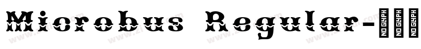 Microbus Regular字体转换